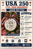 USA 250 Ornament SVG | America's 250th Birthday 1776-2026 | Semiquincentennial Laser Cut File | Glowforge Ready | Commercial Use | Instant Download