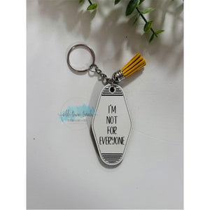 Vintage Hotel Keychain file, snarky keychain, I'm not for everyone, Moneymaker, cut file, glowforge, laser file
