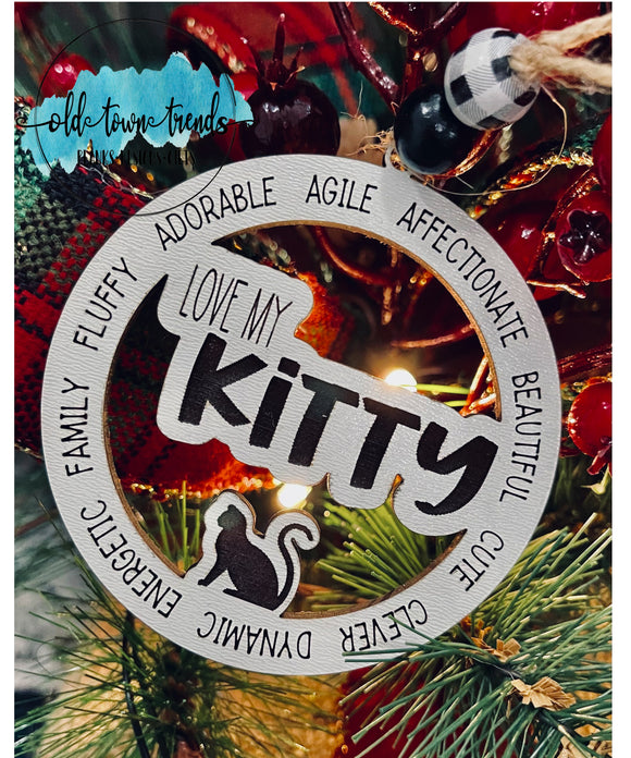 Love My Kitty ornament , cat lover, Cut File, Laser Cut File, SVG, glowforge file