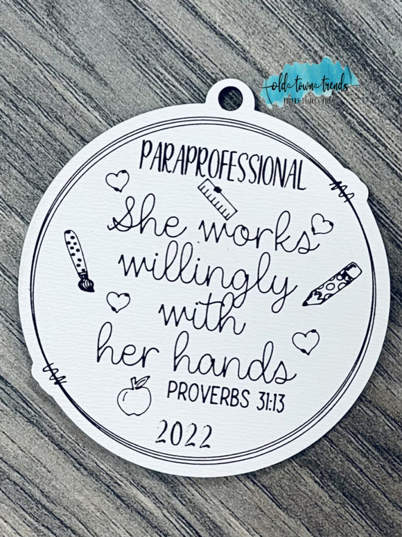 Paraprofessional Ornament, proverbs 31, she works willingly with her hands,  Scored,  Cut File, Laser Cut File, SVG, glowforge file