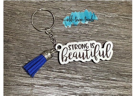 Strong is Beautiful Keychain, package fillers, gifts, great add on sellers