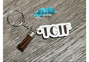 TGIF Keychain, package fillers, gifts, great add on sellers