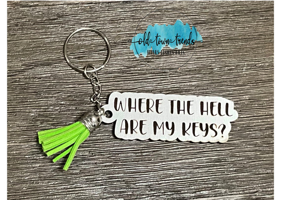 Where the hell are my keys Keychain, package fillers, gifts, great add on sellers