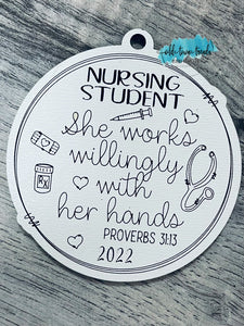 Nursing Student Ornament, proverbs 31, she works willingly with her hands,  Scored,  Cut File, Laser Cut File, SVG, glowforge file