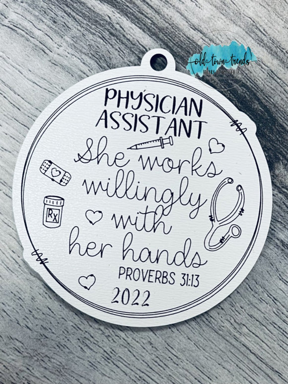 Physician Assistant Ornament, proverbs 31, she works willingly with her hands,  Scored,  Cut File, Laser Cut File, SVG, glowforge file